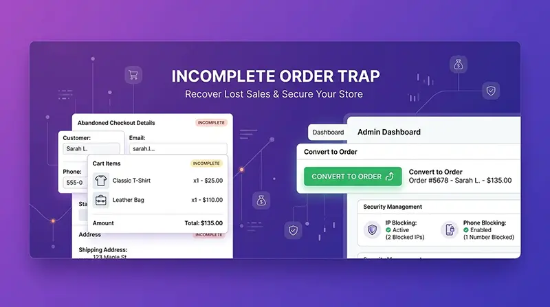 WooCommerce Incomplete Order Trap